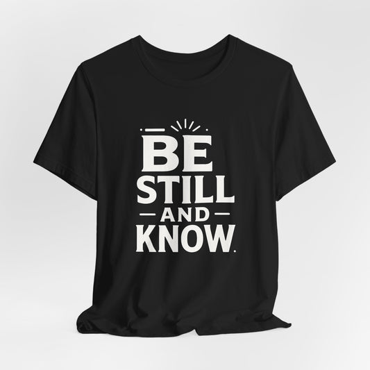 Eden's Wings | Be Still and Know T-Shirt