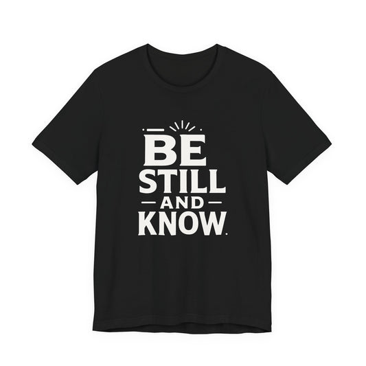 Eden's Wings | Be Still and Know T-Shirt
