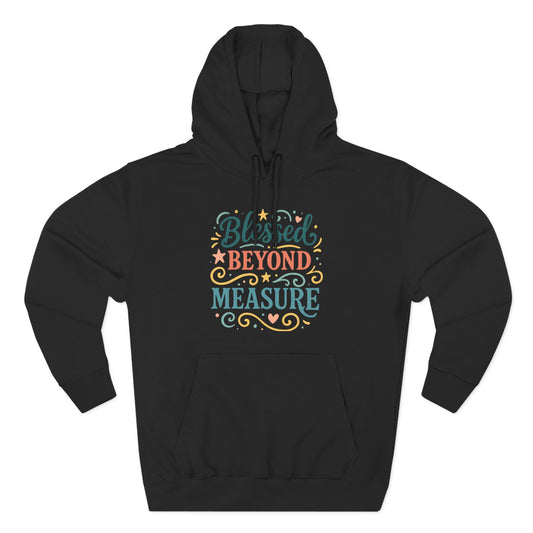 Eden's Wings | Blessed Beyond Measure | Fleece Hoodie