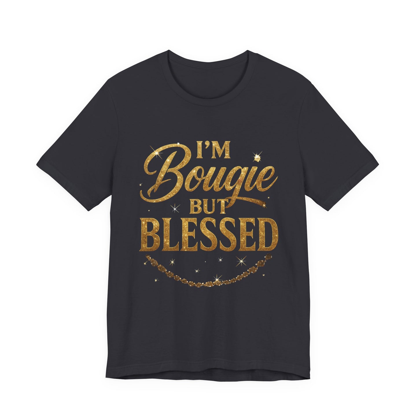 Eden's Wings | I'm Bougie But Blessed T-Shirt
