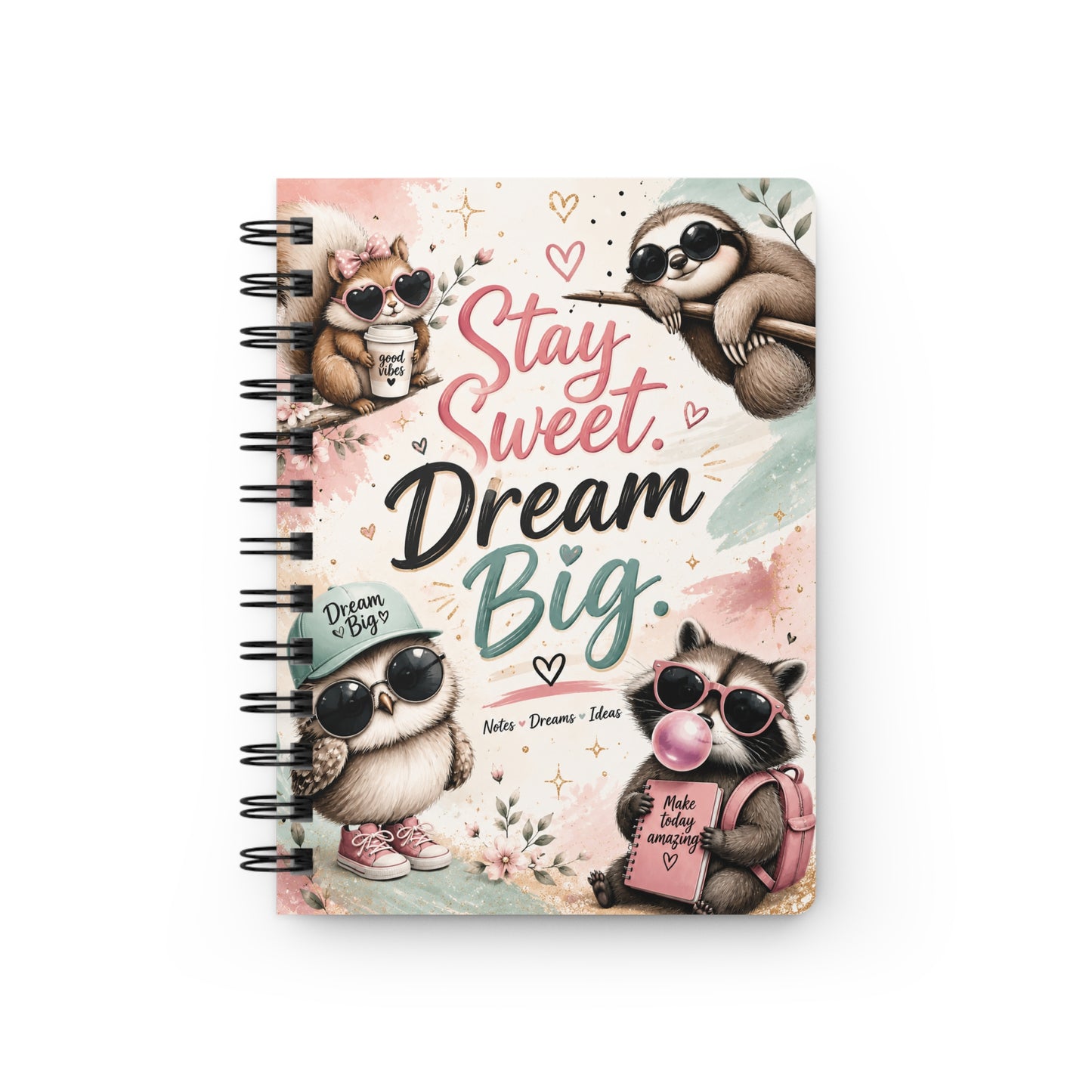 Stay Sweet Dream Big Journal