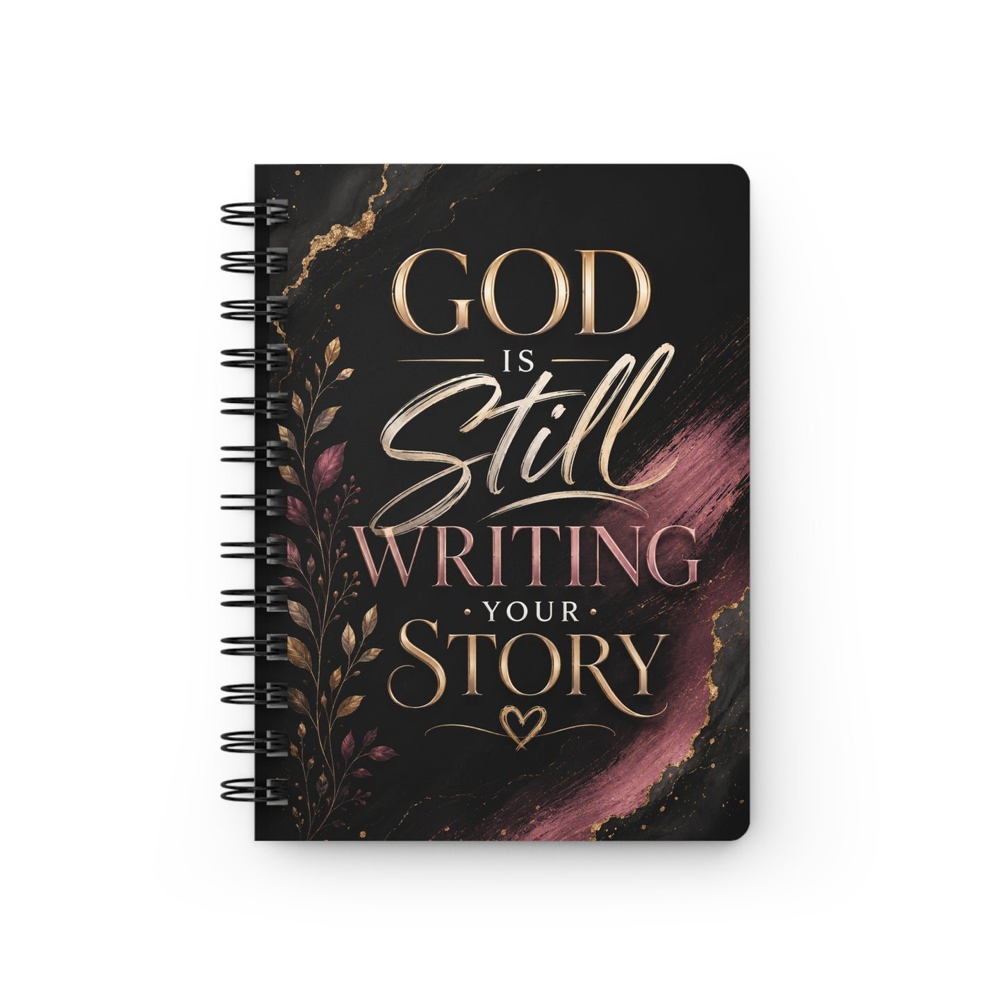 God Is Still Writing Your Story Journal