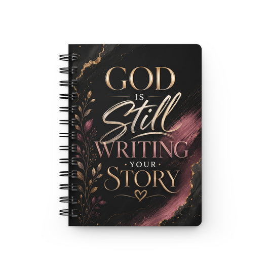 God Is Still Writing Your Story Journal
