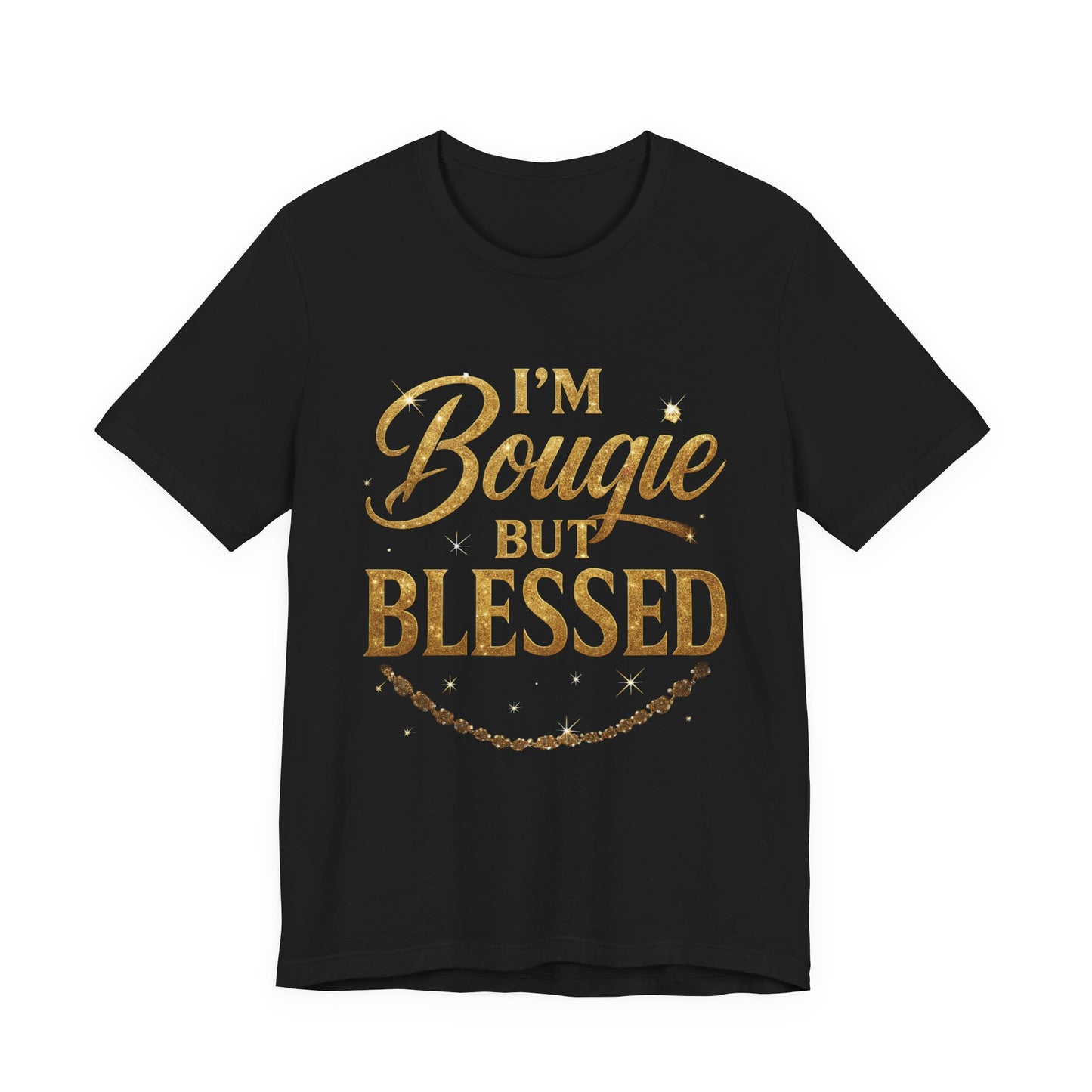 Eden's Wings | I'm Bougie But Blessed T-Shirt