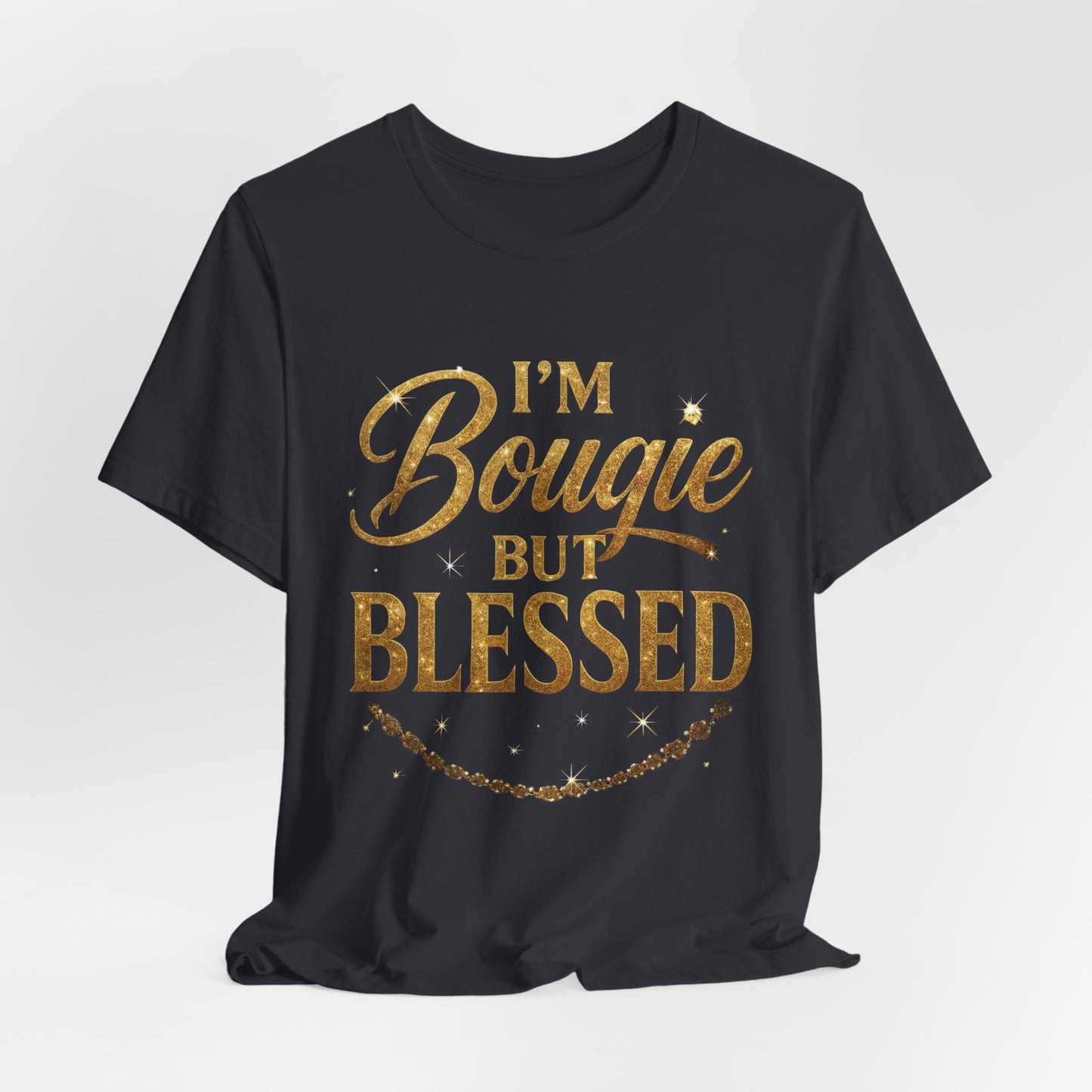 Eden's Wings | I'm Bougie But Blessed T-Shirt