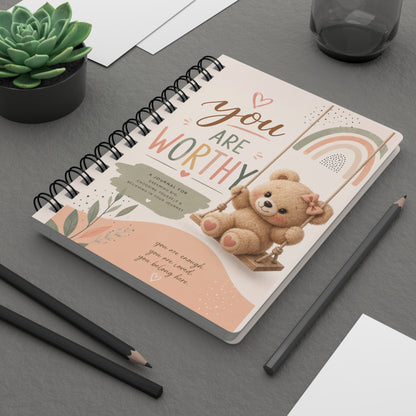 You Are Worthy Spiral Journal