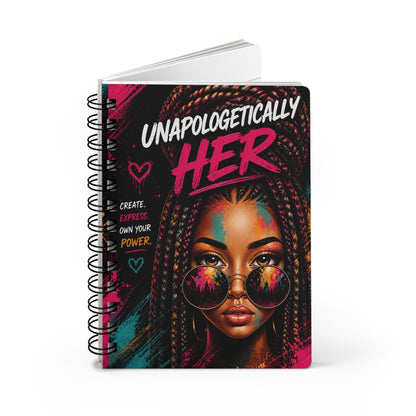Unapologetically Her Spiral Journal