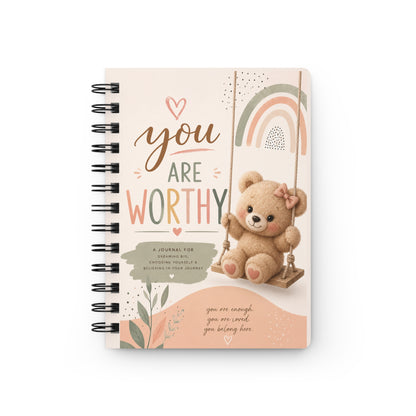 You Are Worthy Spiral Journal