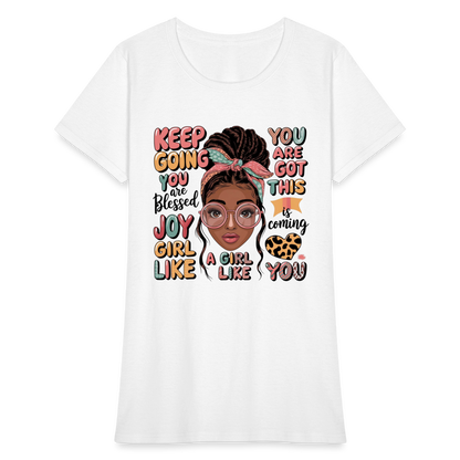 T-Shirt - Inspirational Quotes Featuring for Her - white