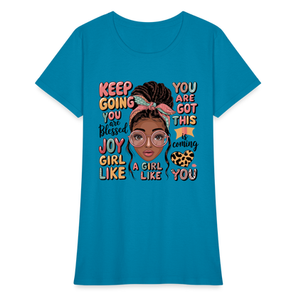 T-Shirt - Inspirational Quotes Featuring for Her - turquoise