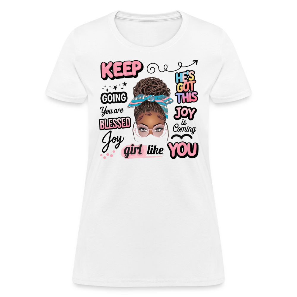 T-Shirt -Inspirational Quotes for "A Girl Like You" - white