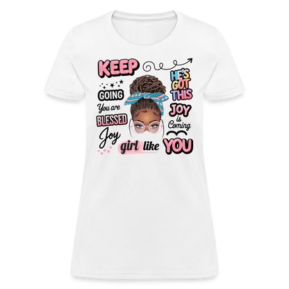 T-Shirt -Inspirational Quotes for "A Girl Like You" - white