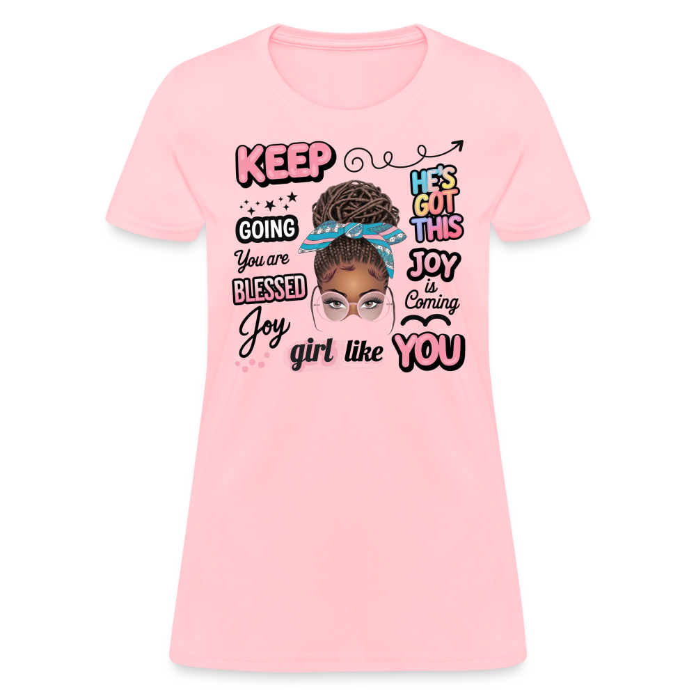 T-Shirt -Inspirational Quotes for "A Girl Like You" - pink